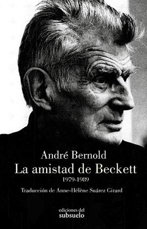 AMISTAD DE BECKETT, LA | 9788412974768 | BERNOLD, ANDRÉ | Llibreria La Gralla | Llibreria online de Granollers