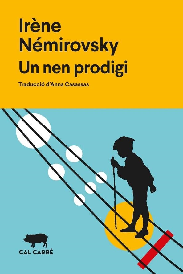 UN NEN PRODIGI | 9788412995084 | NEMIROVSKY, IRENE | Llibreria La Gralla | Librería online de Granollers