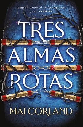 TRES ALMAS ROTAS | 9788419988959 | CORLAND, MAI | Llibreria La Gralla | Llibreria online de Granollers