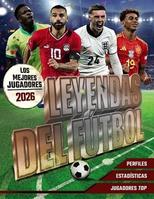 LEYENDAS DEL FÚTBOL. LOS MEJORES JUGADORES 2026 | 9791387775025 | BALLHEIMER, DAVID | Llibreria La Gralla | Llibreria online de Granollers