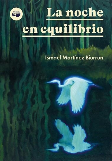 NOCHE EN EQUILIBRIO, LA | 9788419550330 | MARTÍNEZ BIURRUN, ISMAEL | Llibreria La Gralla | Librería online de Granollers