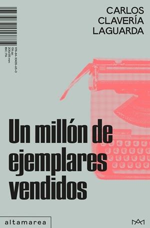 UN MILLÓN DE EJEMPLARES VENDIDOS | 9788410435650 | CLAVERÍA LAGUARDA, CARLOS | Llibreria La Gralla | Librería online de Granollers