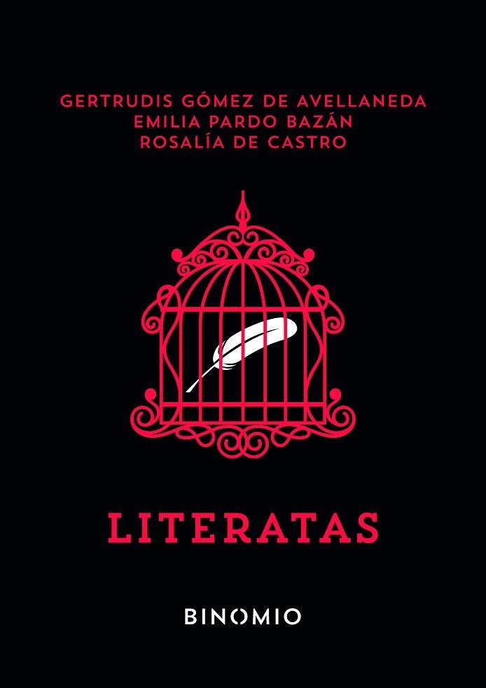 LITERATAS | 9791399016130 | GÓMEZ DE AVELLANEDA, GERTRUDIS ;  PARDO BAZÁN, EMILIA ; CASTRO, ROSALÍA DE | Llibreria La Gralla | Llibreria online de Granollers