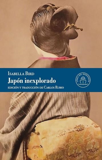 JAPÓN INEXPLORADO | 9791399142532 | BIRD, ISABELLA | Llibreria La Gralla | Librería online de Granollers
