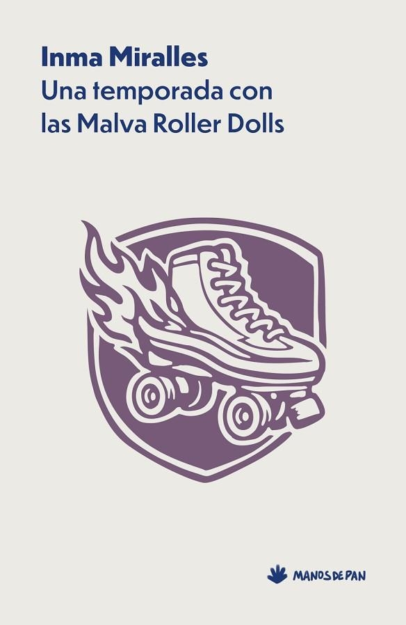 UNA TEMPORADA CON LAS MALVA ROLLER DOLLS | 9788412976151 | MIRALLES, INMA | Llibreria La Gralla | Llibreria online de Granollers