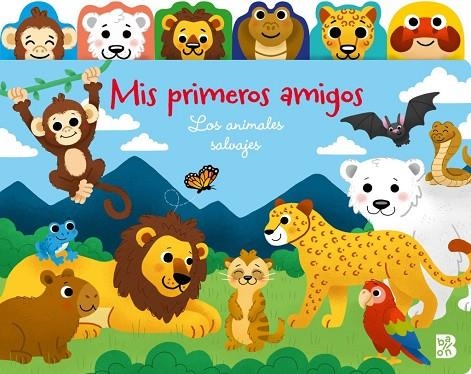 MIS PRIMEROS AMIGOS-LOS ANIMALES SALVAJES | 9789403244617 | , BALLON | Llibreria La Gralla | Librería online de Granollers