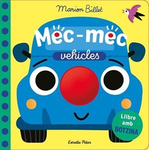MEC-MEC. VEHICLES. LLIBRE AMB BOTZINA | 9791387782726 | BILLET, MARION | Llibreria La Gralla | Librería online de Granollers