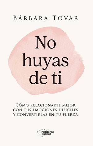 NO HUYAS DE TI | 9791387813932 | TOVAR, BÁRBARA | Llibreria La Gralla | Llibreria online de Granollers