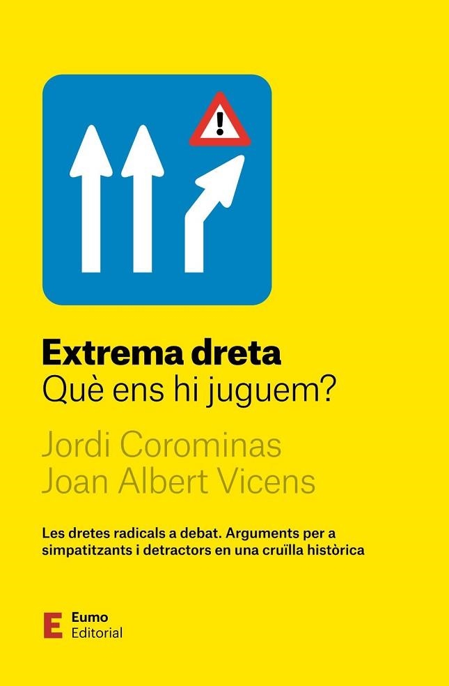 EXTREMA DRETA | 9788497668972 | COROMINAS ESCUDE, JORDI / VICENS FOLGUEIRA, JOAN ALBERT | Llibreria La Gralla | Librería online de Granollers