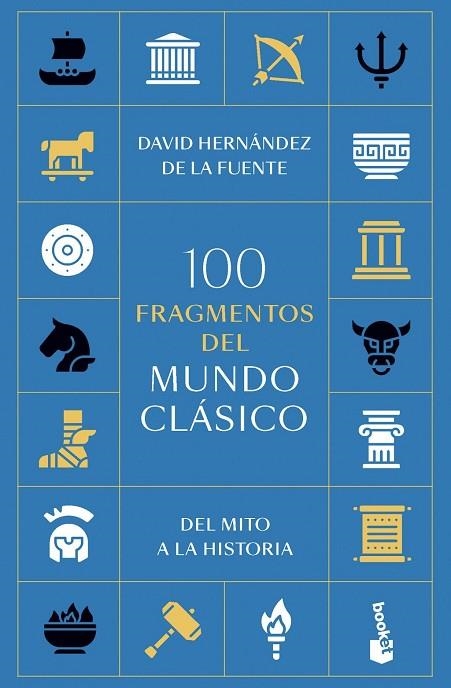 100 FRAGMENTOS DEL MUNDO CLÁSICO | 9788434440289 | HERNANDEZ DE LA FUENTE, DAVID | Llibreria La Gralla | Librería online de Granollers