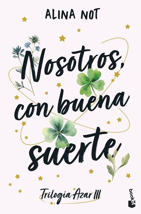 NOSOTROS, CON BUENA SUERTE | 9788408316930 | NOT, ALINA | Llibreria La Gralla | Llibreria online de Granollers