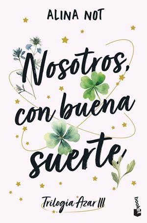 NOSOTROS, CON BUENA SUERTE | 9788408316930 | NOT, ALINA | Llibreria La Gralla | Llibreria online de Granollers