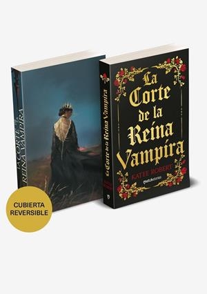 CORTE DE LA REINA VAMPIRA, LA | 9788427055049 | ROBERT, KATEE | Llibreria La Gralla | Librería online de Granollers