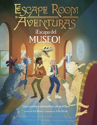 ESCAPE ROOM AVENTURAS - ¡ESCAPA DEL MUSEO! | 9788491458760 | BRUCE, EM | Llibreria La Gralla | Librería online de Granollers