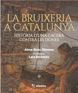 BRUIXERIA A CATALUNYA, LA | 9791387658212 | GRAU GIMENO, ANNA | Llibreria La Gralla | Llibreria online de Granollers