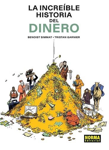 LA INCREÍBLE HISTORIA DEL DINERO | 9788467981940 | , SIMMAT / ,  LANDAIS / , LANDAIS | Llibreria La Gralla | Librería online de Granollers