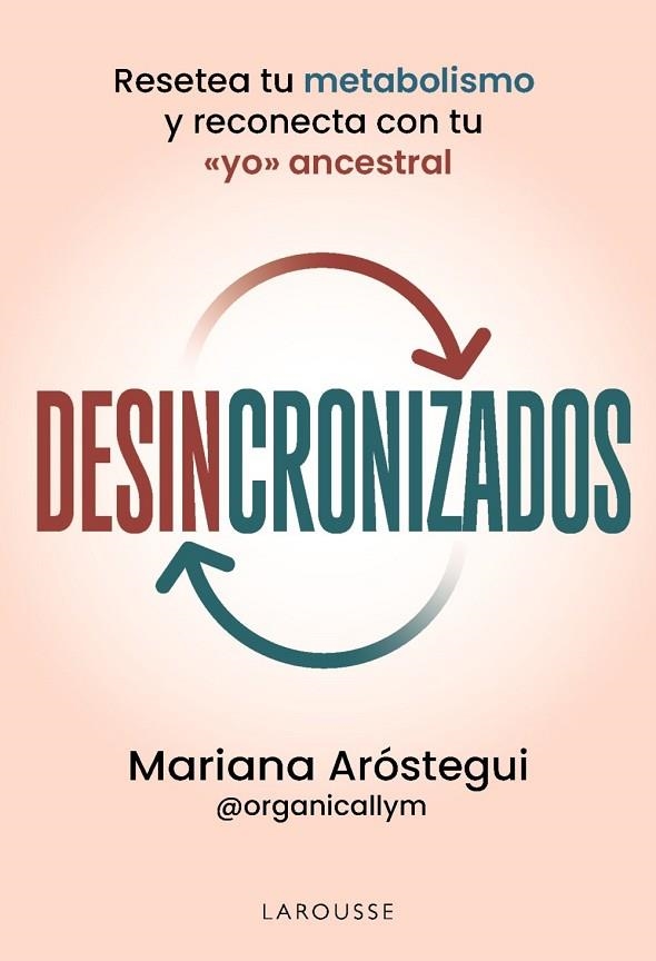 DESINCRONIZADOS | 9791387520823 | ARÓSTEGUI SOLOMKA, MARIANA | Llibreria La Gralla | Llibreria online de Granollers