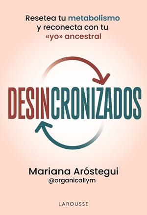 DESINCRONIZADOS | 9791387520823 | ARÓSTEGUI SOLOMKA, MARIANA | Llibreria La Gralla | Llibreria online de Granollers