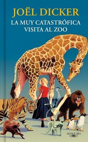 MUY CATASTRÓFICA VISITA AL ZOO, LA | 9791387846893 | DICKER, JOËL | Llibreria La Gralla | Llibreria online de Granollers