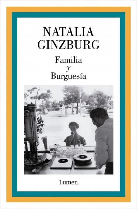 FAMILIA Y BURGUESÍA | 9788426433305 | GINZBURG, NATALIA | Llibreria La Gralla | Librería online de Granollers