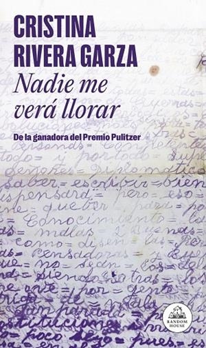 NADIE ME VERÁ LLORAR | 9788439745525 | RIVERA GARZA, CRISTINA | Llibreria La Gralla | Llibreria online de Granollers