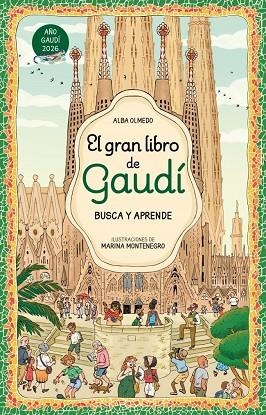 GRAN LIBRO DE GAUDÍ, EL . BUSCA Y APRENDE | 9788448872861 | OLMEDO, ALBA | Llibreria La Gralla | Llibreria online de Granollers