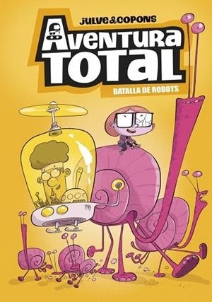BATALLA DE ROBOTS (EDICIÓ EN CATALÀ) AVENTURA TOTAL 5 - | 9788448872816 | COPONS, JAUME | Llibreria La Gralla | Llibreria online de Granollers