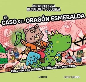 RESUELVE Y COLOREA - RESUELVE Y COLOREA. EL CASO DEL DRAGÓN ESMERALDA | 9788427254961 | QUINN, LUCY | Llibreria La Gralla | Llibreria online de Granollers