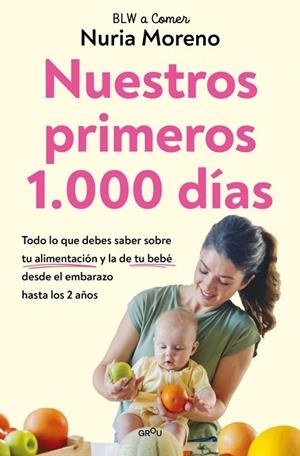NUESTROS PRIMEROS 1.000 DÍAS | 9791387809065 | MORENO, NURIA | Llibreria La Gralla | Librería online de Granollers