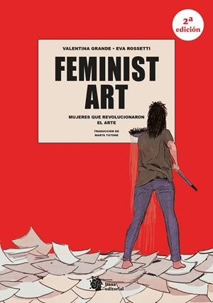 FEMINIST ART. MUJERES QUE REVOLUCIONARON EL ARTE | 9788410158436 | GRANDE, VALENTINA | Llibreria La Gralla | Llibreria online de Granollers