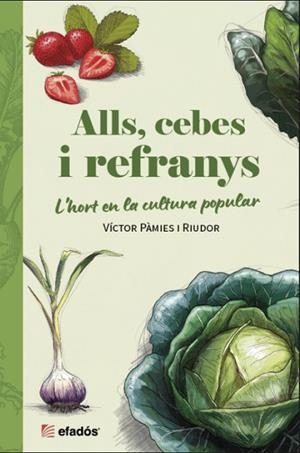 ALLS CEBES I REFRANYS | 9791387658250 | RIUDOR, VICTOR PÀMIES I | Llibreria La Gralla | Llibreria online de Granollers