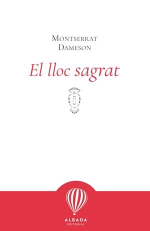 LLOC SAGRAT, EL | 9791399136210 | DAMESON, MONTSERRAT | Llibreria La Gralla | Llibreria online de Granollers