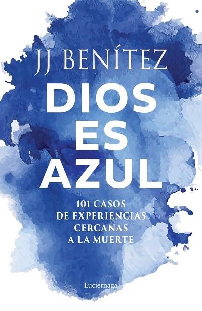 DIOS ES AZUL | 9791387667467 | BENITEZ, J. J. | Llibreria La Gralla | Librería online de Granollers