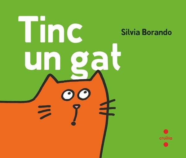 TINC UN GAT | 9788466160148 | BORANDO, SILVIA | Llibreria La Gralla | Llibreria online de Granollers