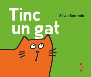 TINC UN GAT | 9788466160148 | BORANDO, SILVIA | Llibreria La Gralla | Llibreria online de Granollers