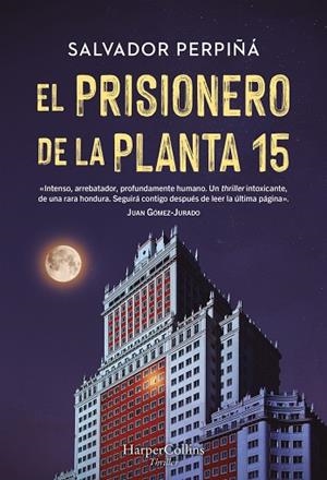 PRISIONERO DE LA PLANTA 15, EL | 9788410641419 | PERPIÑÁ, SALVADOR | Llibreria La Gralla | Llibreria online de Granollers