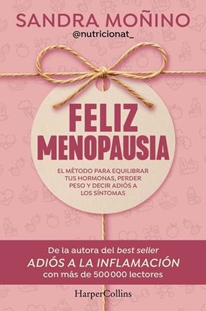 FELIZ MENOPAUSIA | 9788410644953 | MOÑINO, SANDRA | Llibreria La Gralla | Llibreria online de Granollers