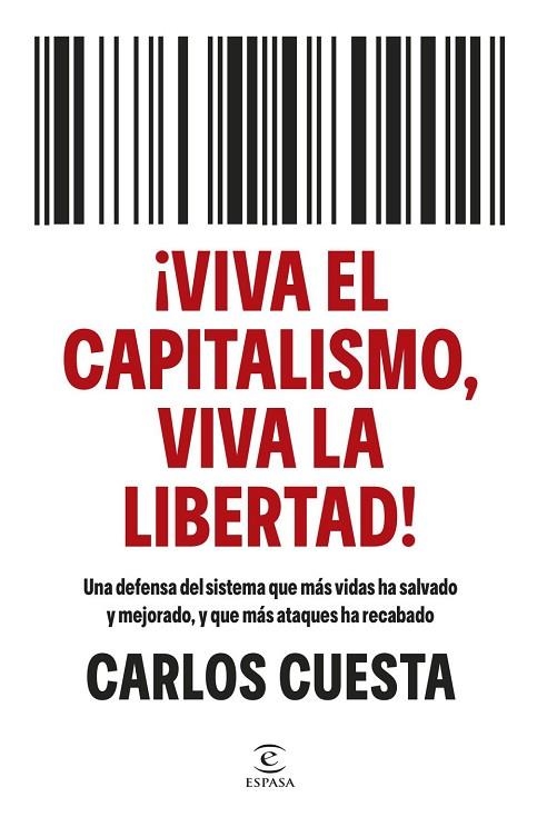 ¡VIVA EL CAPITALISMO, VIVA LA LIBERTAD! | 9788467080902 | CUESTA, CARLOS | Llibreria La Gralla | Llibreria online de Granollers