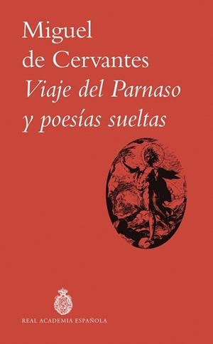 VIAJE DEL PARNASO Y POESÍAS SUELTAS | 9788467081084 | CERVANTES, MIGUEL D E | Llibreria La Gralla | Librería online de Granollers
