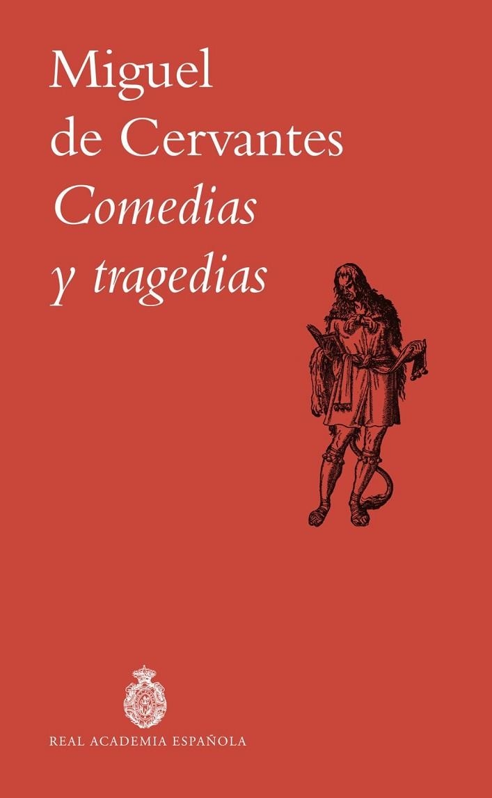 COMEDIAS Y TRAGEDIAS | 9788467081046 | CERVANTES, MIGUEL DE | Llibreria La Gralla | Librería online de Granollers