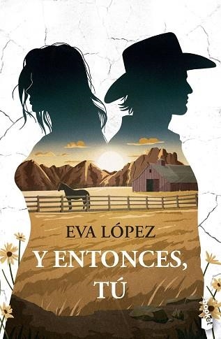 Y ENTONCES, TÚ | 9788408316824 | LÓPEZ, EVA | Llibreria La Gralla | Llibreria online de Granollers