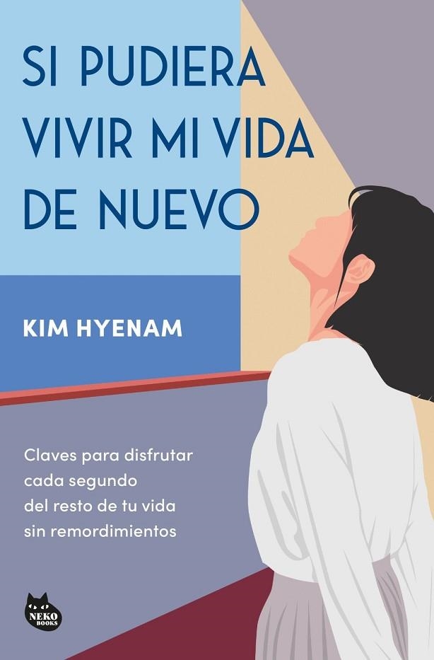 SI PUDIERA VIVIR MI VIDA DE NUEVO | 9788410427365 | HYENAM, KIM | Llibreria La Gralla | Llibreria online de Granollers