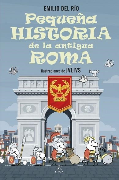 PEQUEÑA HISTORIA DE LA ANTIGUA ROMA | 9788467080476 | RÍO, EMILIO DEL | Llibreria La Gralla | Librería online de Granollers