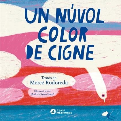 UN NÚVOL COLOR DE CIGNE | 9791388106170 | RODOREDA,  MERCÈ | Llibreria La Gralla | Llibreria online de Granollers