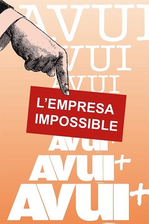 AVUI: L'EMPRESA IMPOSSIBLE | 9788413565767 | MARTÍNEZ MARTÍNEZ, LLUÍS | Llibreria La Gralla | Llibreria online de Granollers