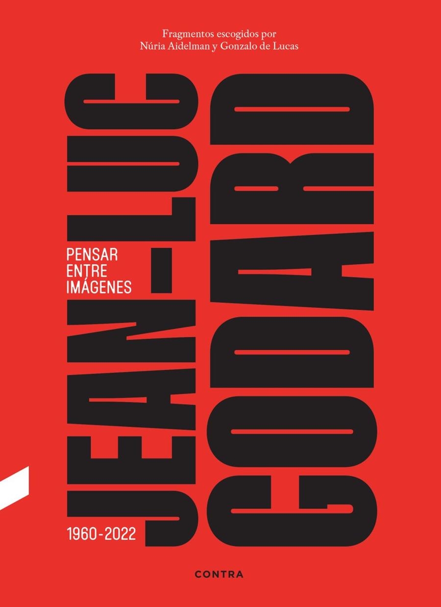 JEAN-LUC GODARD. PENSAR ENTRE IMÁGENES | 9788410045415 | DE LUCAS, GONZALO ;  AIDELMAN FELDMAN, NÚRIA | Llibreria La Gralla | Librería online de Granollers