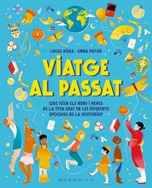VIATGE AL PASSAT | 9788410417496 | RIERA, LUCAS | Llibreria La Gralla | Librería online de Granollers