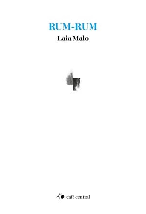RUM-RUM | 9788410482913 | MALO, LAIA | Llibreria La Gralla | Llibreria online de Granollers
