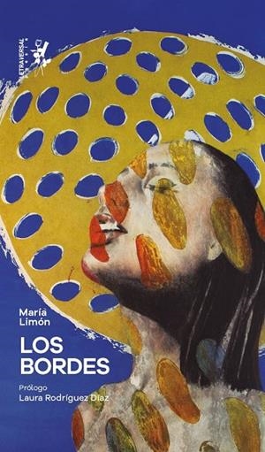 BORDES, LOS | 9788412827552 | LIMÓN, MARÍA | Llibreria La Gralla | Librería online de Granollers