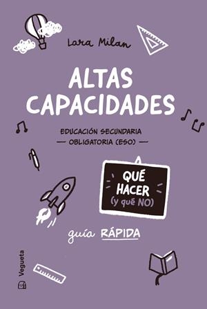 ALTAS CAPACIDADES. QUÉ HACER (Y QUÉ NO) | 9788419794659 | MILAN, LARA | Llibreria La Gralla | Llibreria online de Granollers